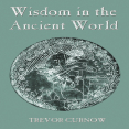 Trevor Curnow - Wisdom in the Ancient World (Retail)